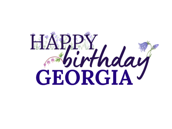 Happy Birthday, Georgia